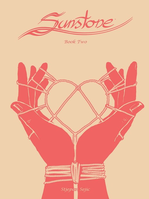 Title details for Sunstone (2014), Book 2 by Stjepan Sejic - Available
